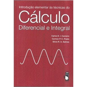 INTRODUÇAO ELEMENTAR AS TECNICAS DO CALCULO DIFERENCIAL E INTEGRAL - CARNEIRO