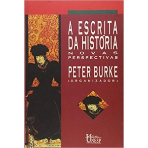 ESCRITA DA HISTORIA,A - novas perspectivas