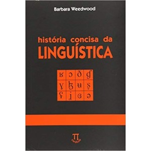 HISTORIA CONCISA DA LINGUISTICA - WEEDWOOD