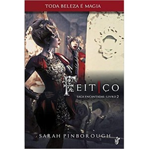 FEITIÇO - SAGA ENCANTADAS 2 - TODA BELEZA E MAGIA - PINBOROUGH