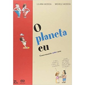 PLANETA EU,O - CONVERSANDO SOBRE SEXO - IACOCCA