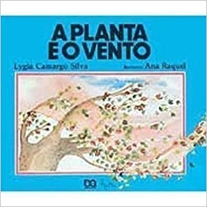 PLANTA E O VENTO,A - SILVA