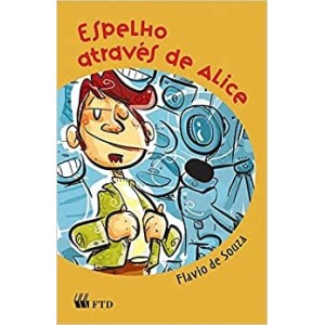 ESPELHO ATRAVES DE ALICE - SOUZA