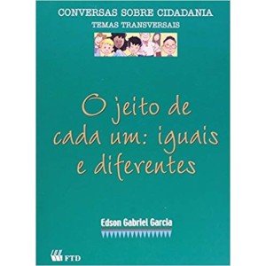 JEITO DE CADA UM: IGUAIS E DIFERENTES,O - GARCIA
