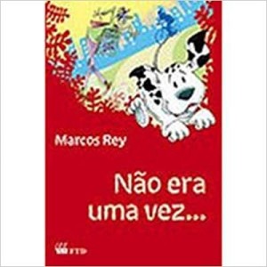NAO ERA UMA VEZ... - REY