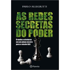 REDES SECRETAS DO PODER,AS