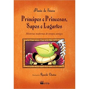 PRINCIPES E PRINCESAS SAPOS E LAGARTOS - SOUZA