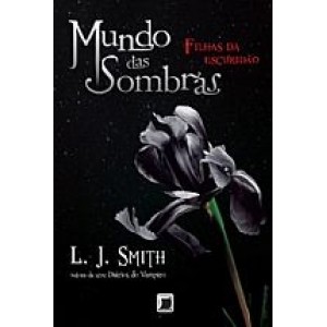 MUNDO DAS SOMBRAS 2 - FILHAS DA ESCURIDAO