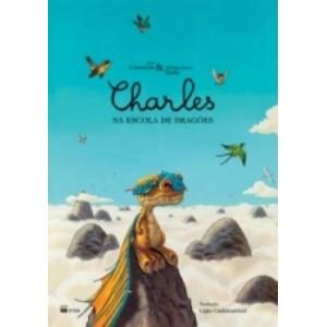 CHARLES NA ESCOLA DE DRAGOES - COUSSEAU