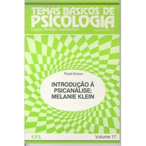 INTRODUÇAO A PSICANALISE: MELAINIE KLEIN - SIMON