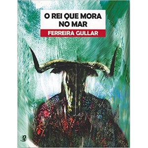 O REI QUE MORA NO MAR - Ferreira Gullar