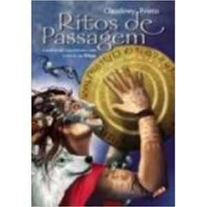 RITOS DE PASSAGEM - Celebrando nascimento, vida e morte na wicca - PRIETO