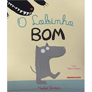 O LOBINHO BOM - Nadia Shireen