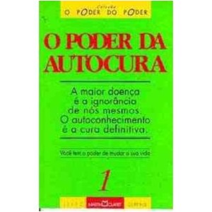 O PODER DA AUTOCURA - O Poder do Poder