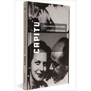 CAPITU  Paulo Emílio Sales Gomes e Lygia Fagundes Teles