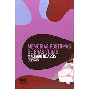 MEMÓRIAS PÓSTUMAS DE RÁS CUBAS - Machado de Assis
