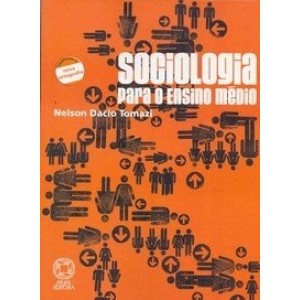 SOCIOLOGIA PARA O ENSINO MEDIO -TOMAZI