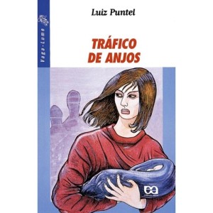 TRÁFICO DE ANJOS - Luiz Puntel