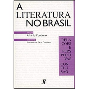 RELAÇOES E PERSPECTIVAS CONCLUSAO VOL 6 - LITERATURA NO BRASIL,A