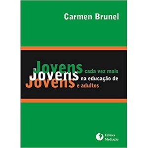 JOVENS CADA VEZ MAIS JOVENS NA EJA