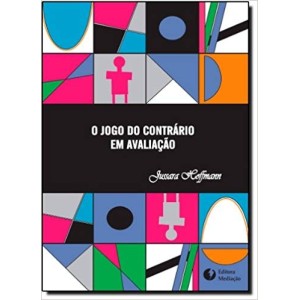 JOGO DO CONTRARIO EM AVALIAÇAO,O