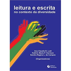 LEITURA E ESCRITA - no contexto da diversidade