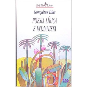 POESIA LIRICA E INDIANISTA - BOM LIVRO