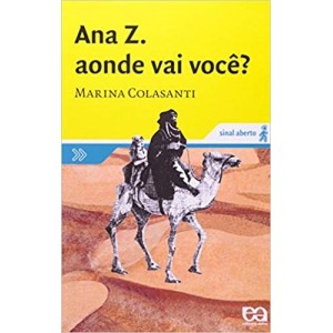 ANA Z. AONDE VAI VOCE? - SINAL ABERTO
