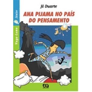 ANA PIJAMA NO PAIS DO PENSAMENTO - VAGA-LUME JUNIOR