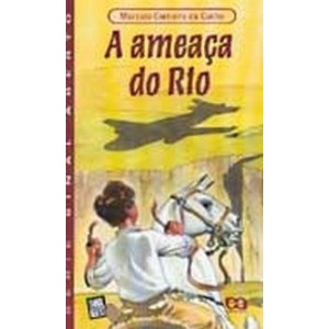 AMEAÇA DO RIO,A - SINAL ABERTO