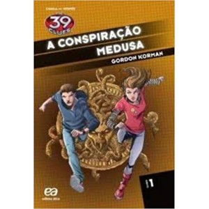 CONSPIRAÇAO MEDUSA,A - VOL 1 - 39 CLUES