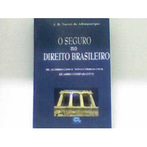 SEGURO NO DIREITO BRASILEIRO,O- De acordo com o novo codigo civil quadro comparativo