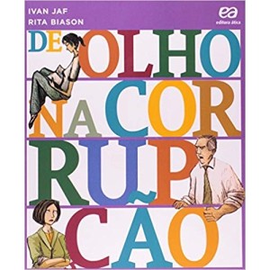 DE OLHO NA CORRUPÇAO