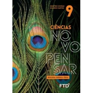 CIENCIAS NOVO PENSAR 9 ANO - BIOLOGIA-QUIMICA-FISICA