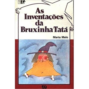 INVENTAÇOES DA BRUXINHA TATA,AS - BARRA-MANTEIGA - M. MELO
