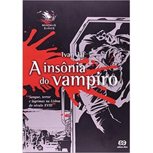 INSONIA DO VAMPIRO,A - IVAN JAF