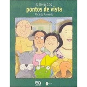 LIVRO DOS PONTOS DE VISTA,O - RICARDO AZEVEDO