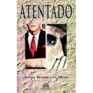ATENTADO - SONIA RODRIGUES