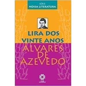 LIRA DOS VINTE ANOS - AZEVEDO