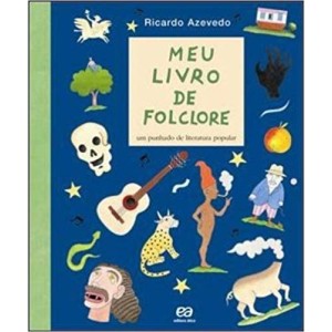 MEU LIVRO DE FOLCLORE - um punhado de literatura popular - AZEVEDO