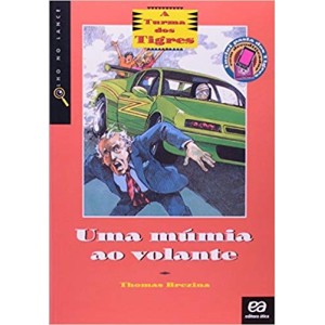 MUMIA AO VOLANTE,UMA-TURMA DOS TIGRES - BREZINA