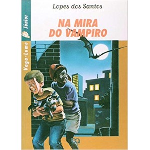 NA MIRA DO VAMPIRO - VAGA-LUME JUNIOR - SANTOS