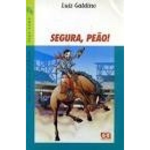 SEGURA,PEAO! - GALDINO