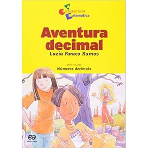 AVENTURA DECIMAL - DESCOBERTA DA MATEMATICA - FARACO
