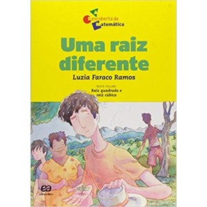 RAIZ DIFERENTE,UMA - DESCOBERTA DA MATEMATICA - FARACO