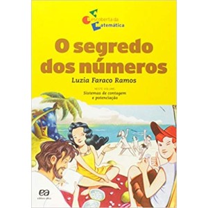 SEGREDO DOS NUMEROS,O - DESCOBERTA DA MATEMATICA - FARACO