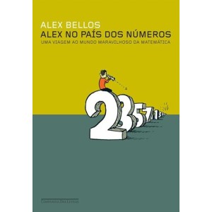  ALEX NO PAIS DOS NUMEROS-uma viagem ao mundo maravilhoso da matematica.