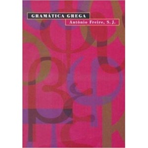 GRAMATICA GREGA - FREIRE