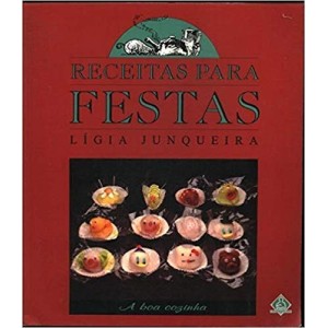 RECEITAS PARA FESTAS - JUNQUEIRA