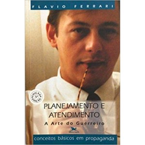 PLANEJAMENTO E ATENDIMENTO - A ARTE DO GUERREIRO - FERRARI